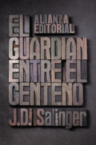 Title: El guardián entre el centeno, Author: J. D. Salinger