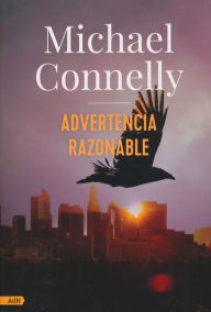 Title: Advertencia razonable (Fair Warning), Author: Michael Connelly