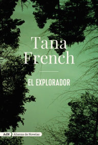 Title: El explorador (The Searcher), Author: Tana French