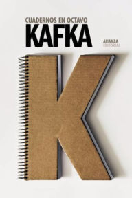 Title: Cuadernos en octavo, Author: Franz Kafka