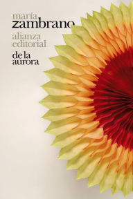 Title: De la Aurora, Author: María Zambrano