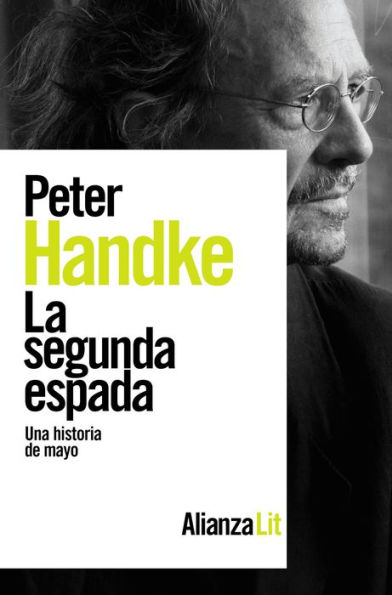 La segunda espada: Una historia de mayo / The Second Sword: A Tale from the Merry Month of May