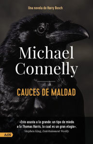 Title: Cauces de maldad [AdN], Author: Michael Connelly