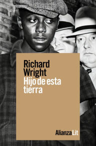 Title: Hijo de esta tierra, Author: Richard Wright