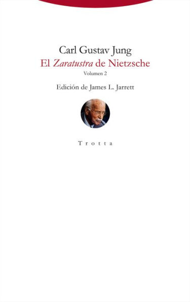 El Zaratustra de Nietzsche: Volumen 2