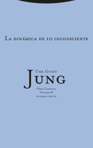 Title: La dinámica de lo inconsciente, Author: Carl Jung