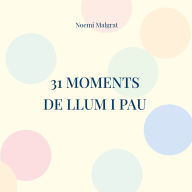 Title: 31 moments de llum i pau: Moments mï¿½gics abans de dormir, Author: Noemi Malgrat