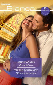 Title: Amor italiano - Mistérios do deserto, Author: Jennie Adams