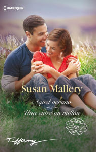 Title: Aquel verano - Una entre un millón, Author: Susan Mallery