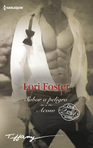 Title: Sabor a peligro - Acoso, Author: Lori Foster
