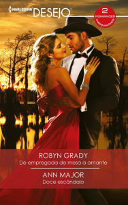 Title: De empregada de mesa a amante - Doce escândalo, Author: Robyn Grady