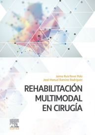 Title: Rehabilitación multimodal en cirugía, Author: Jaime Ruiz-Tovar