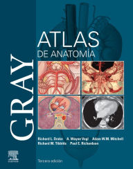 Title: Gray. Atlas de Anatomía, Author: Richard L. Drake