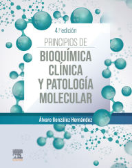 Title: Principios de bioquímica clínica y patología molecular, Author: Álvaro González Hernández