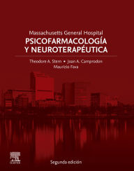 Title: Massachusetts General Hospital. Psicofarmacología y Neuroterapéutica, Author: Theodore A. Stern MD