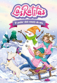 Title: Las Ratitas 6. El poder dels ninots de neu, Author: Las Ratitas