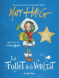 Title: La Follet de la Veritat, Author: Matt Haig