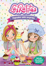 Title: Las Ratitas 7. Cupcakes amb sorpresa, Author: Las Ratitas