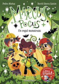 Title: Marcus Pocus 2. Un regal monstruós, Author: Pedro Mañas