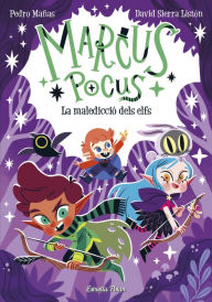 Title: Marcus Pocus 3. La maledicció dels elfs, Author: Pedro Mañas