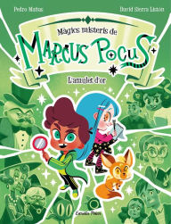 Title: Marcus Pocus. Màgics misteris 1. L'amulet d'or, Author: Pedro Mañas