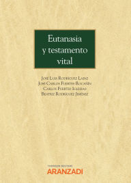 Title: Eutanasia y testamento vital, Author: Carlos Fuertes Iglesias
