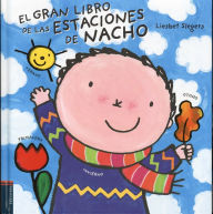 Title: El gran libro de las estaciones de Nacho, Author: Liesbet Slegers