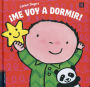 Me voy a dormir!