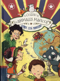 Title: El Colegio De Los Animales Magicos. Donde Esta Morrison?, Author: Margit Auer