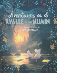 Title: Aventuras en el valle de los Mumin, Author: Tove Jansson
