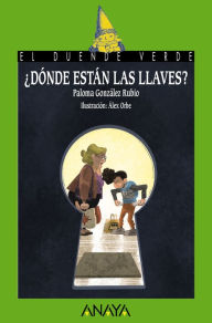 Title: ¿Dónde están las llaves?, Author: Paloma González Rubio