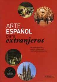 Title: Arte español para extranjeros, Author: Ricardo Abrantes
