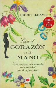Con El Corazon En La Mano