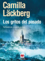 Los gritos del pasado: (Los crímenes de Fjällbacka 2)