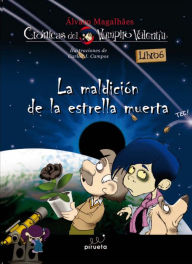 Vampiro Valentin 6. La maldicion de la estrella muerta