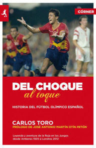 Title: Del choque al toque, Author: Carlos Toro