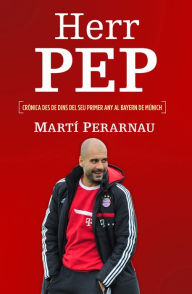 Title: Herr Pep, Author: Marti Perarnau