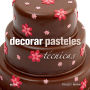 Decorar pasteles: Tï¿½cnicas