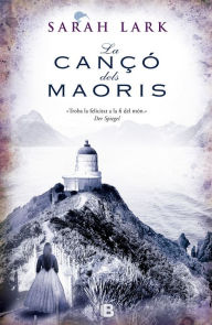 Title: La cançó dels maorís (Núvol blanc 2), Author: Sarah Lark
