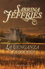 Title: La venganza escocesa, Author: Sabrina Jeffries