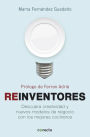 Reinventores: Descubra creatividad y nuevos modelos de negocio con los mejores cocineros