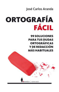 Title: Ortografía fácil, Author: Jose Carlos Aranda