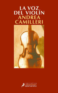 Title: La voz del violín (Voice of the Violin), Author: Andrea Camilleri
