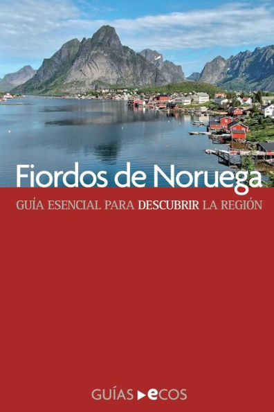 Fiordos de Noruega: Edición 2019