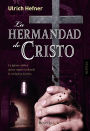 La Hermandad de Cristo