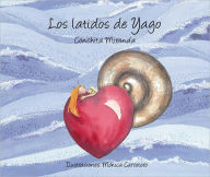 Title: Los Latidos de Yago, Author: Conchita Miranda