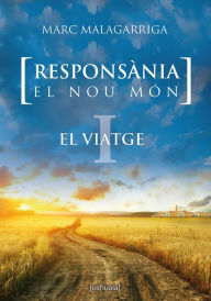 Title: Responsània. El nou món: I. El viatge, Author: Marc Malagarriga