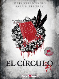 Title: El Círculo: El mal está entre nosotros. Tenéis una misión., Author: Mats Strandberg