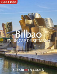 Title: Bilbao. En un cap de setmana, Author: Varios autores