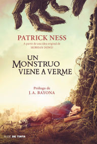 Title: Un monstruo viene a verme (A Monster Calls), Author: Patrick Ness